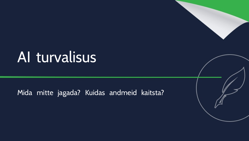 AI turvalisus: milliseid andmeid ei tohiks tehisintellektiga jagada?
