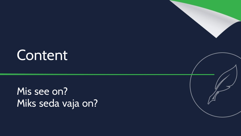Content – mis see on?