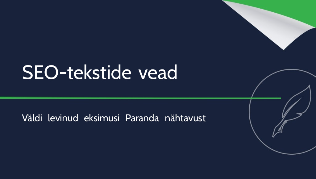 Levinumad SEO-tekstide vead, mida vältida