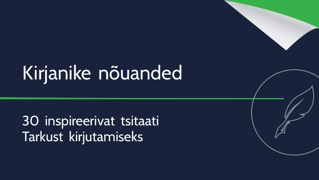 Kuulsate kirjanike nõuanded – 30 tsitaati