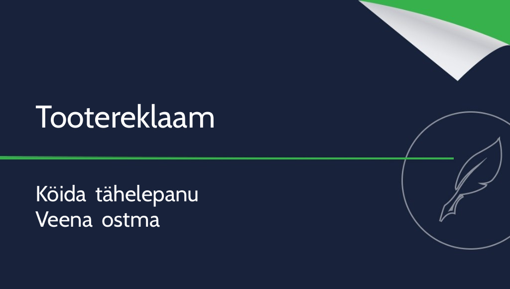 Kuidas kirjutada tootereklaami?