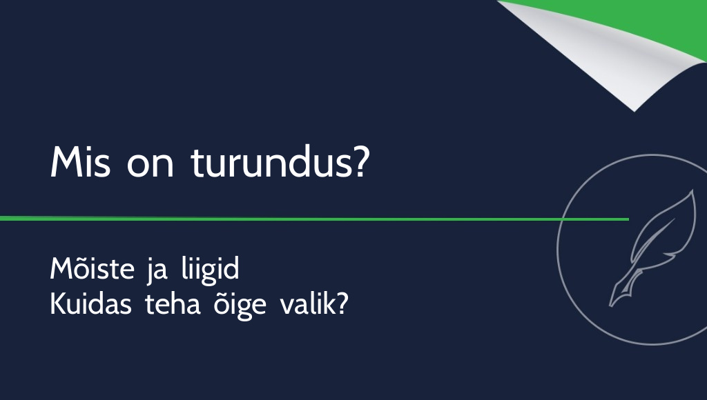 Mis on turundus? Mõiste ja turunduse liigid