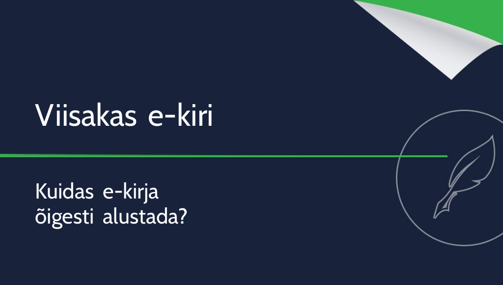 Viisakusvormid e-kirjas – kuidas neid kasutada?